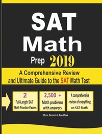 bokomslag SAT Math Prep 2019: A Comprehensive Review and Ultimate Guide to the SAT Math Test