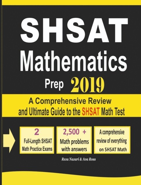 SHSAT Mathematics Prep 2019: A Comprehensive Review and Ultimate Guide to the SHSAT Math Test 1
