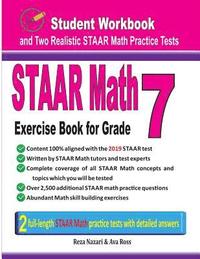 bokomslag STAAR Math Exercise Book for Grade 7: Student Workbook and Two Realistic STAAR Math Tests