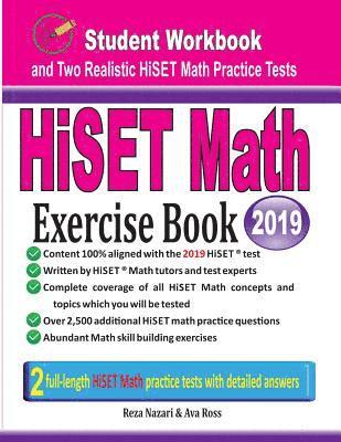 HiSET Math Exercise Book: Student Workbook and Two Realistic HiSET Math Tests 1