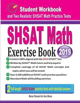 SHSAT Math Exercise Book: Student Workbook and Two Realistic SHSAT Math Tests 1