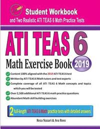 bokomslag ATI TEAS 6 Math Exercise Book: Student Workbook and Two Realistic ATI TEAS 6 Math Tests