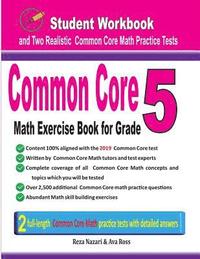 bokomslag Common Core Math Exercise Book for Grade 5: Student Workbook and Two Realistic Common Core Math Tests