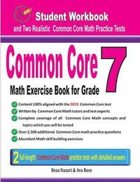 bokomslag Common Core Math Exercise Book for Grade 7: Student Workbook and Two Realistic Common Core Math Tests