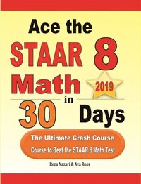 bokomslag Ace the STAAR 8 Math in 30 Days