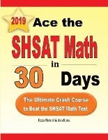 bokomslag Ace the SHSAT Math in 30 Days
