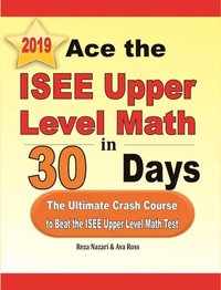 bokomslag Ace the ISEE Upper Level Math in 30 Days
