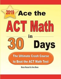 bokomslag Ace the ACT Math in 30 Days