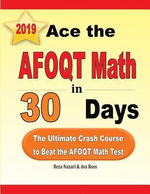 Ace the AFOQT Math in 30 Days: The Ultimate Crash Course to Beat the AFOQT Math Test 1