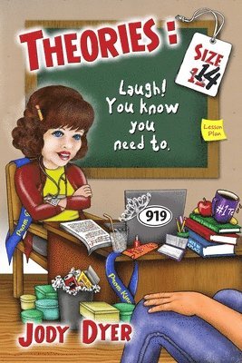 bokomslag Theories Size 14: Laugh! You Know You Need To