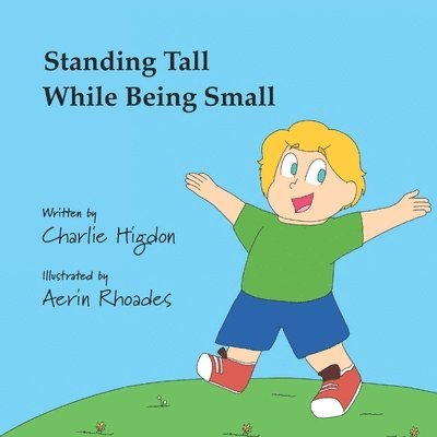 Standing Tall While Being Small 1