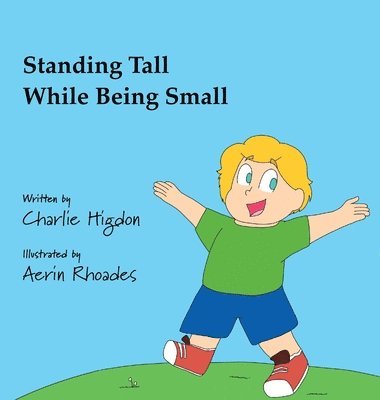 Standing Tall While Being Small 1
