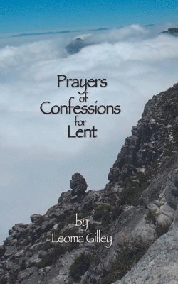 Prayers of Confessions for Lent 1