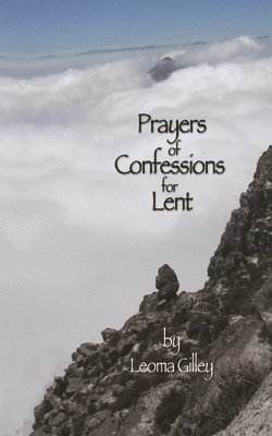 Prayers of Confessions for Lent 1