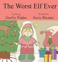 bokomslag The Worst Elf Ever