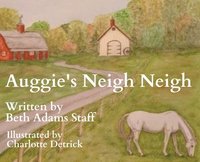 bokomslag Auggie's Neigh Neigh