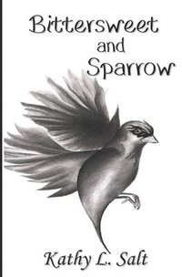 bokomslag Bittersweet and Sparrow
