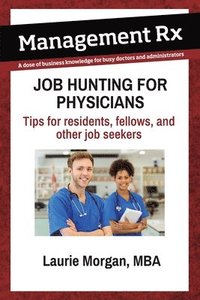 bokomslag Job Hunting for Physicians
