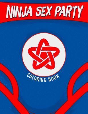 bokomslag Ninja Sex Party Coloring Book