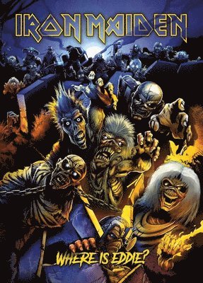 Iron Maiden: Where Is Eddie?