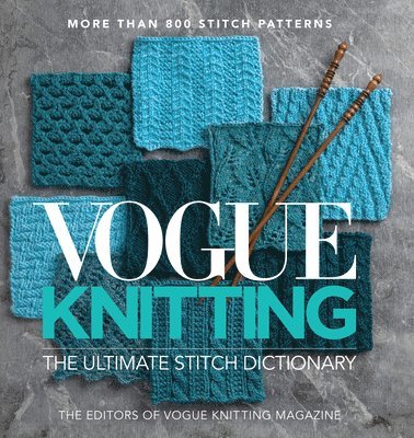 bokomslag Vogue  Knitting The Ultimate Stitch Dictionary