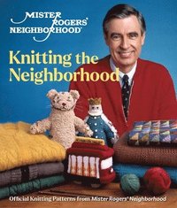 bokomslag Mister Rogers' Neighborhood: Knitting the Neighborhood