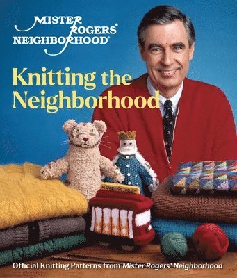 Mister Rogers' Neighborhood: Knitting the Neighborhood 1