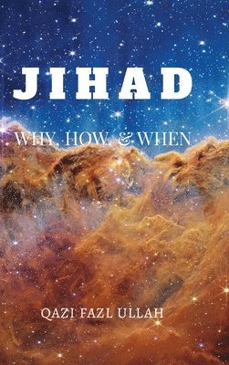 Qazi Fazl Ullah - Jihad, Inbunden