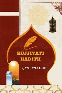 bokomslag Hujjiyati Hadith
