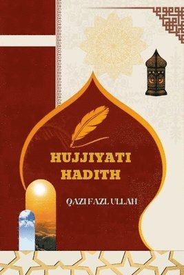 Hujjiyati Hadith 1