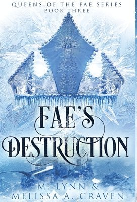 bokomslag Fae's Destruction (Queens of the Fae Book 3)