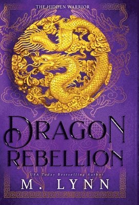 M Lynn - Dragon Rebellion, Inbunden