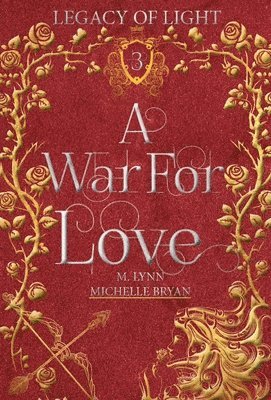 M Lynn, Michelle Bryan - War For Love, Inbunden