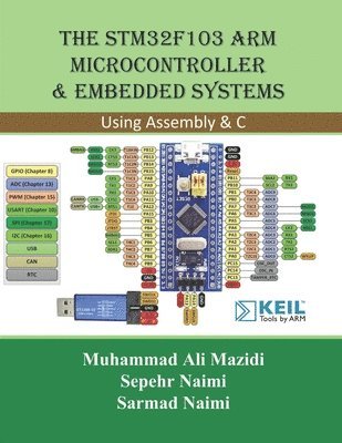 bokomslag The STM32F103 Arm Microcontroller and Embedded Systems