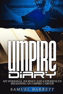 Umpire Diary 1