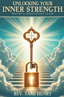 bokomslag Unlocking Your Inner Strength