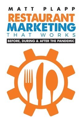 Restaurant Marketing That Works 1