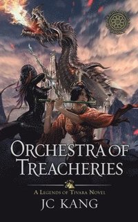 bokomslag Orchestra of Treacheries