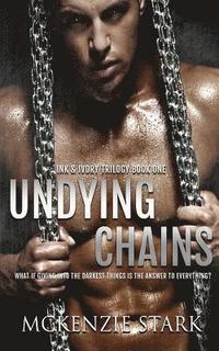 bokomslag Undying Chains
