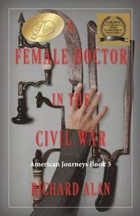 bokomslag A Female Doctor in the Civil War