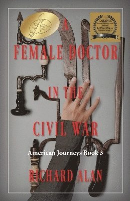 A Female Doctor in the Civil War 1
