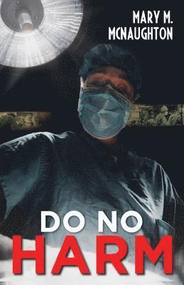 Do No Harm 1