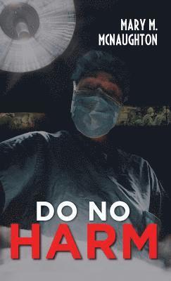 Do No Harm