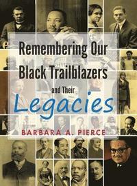 bokomslag Remembering Our Black Trailblazers and their legacies
