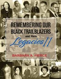 bokomslag Remembering Our Black Trailblazers and their Legacies II