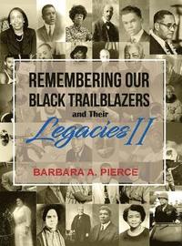 bokomslag Remembering Our Black Trailblazers and their Legacies II