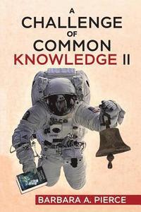 bokomslag A Challenge of Common Knowledge II