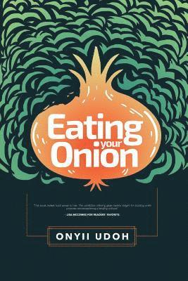 Eating Your Onion 1