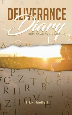 Deliverance Diary 1