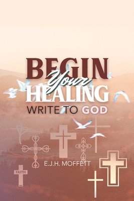 BEGIN Your HEALING 1